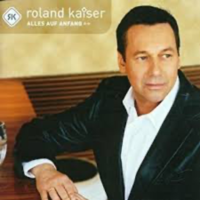 Roland Kaiser — Alles auf Anfang