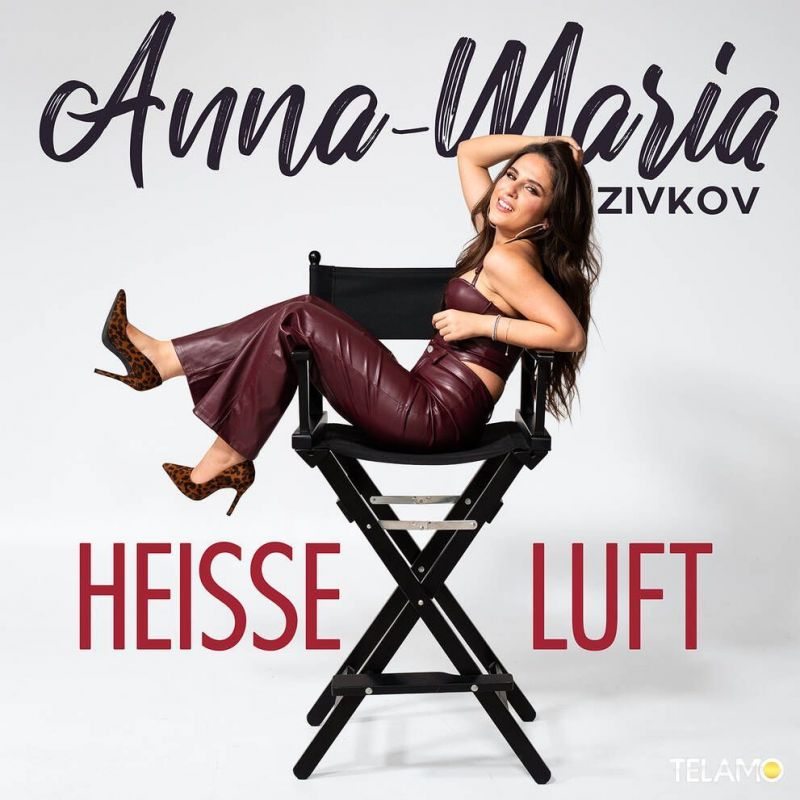 Anna-Maria Zivkov — Heiße Luft (2025)
