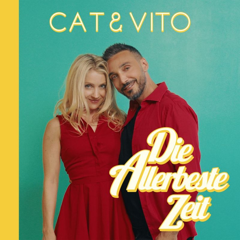 Cat & Vito — Die allerbeste Zeit (2025)