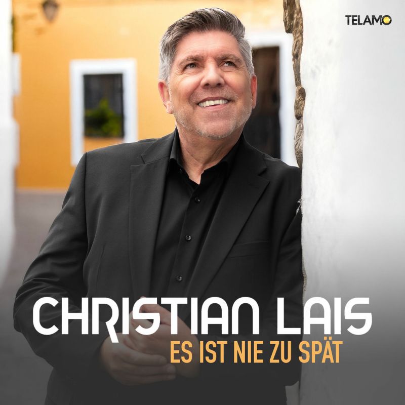 Christian Lais — Es ist nie zu spät (2025)