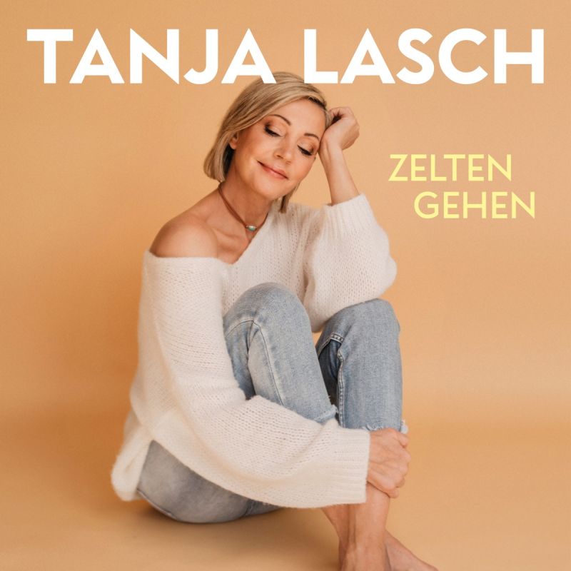 Tanja Lasch — Zelten gehen (2025)