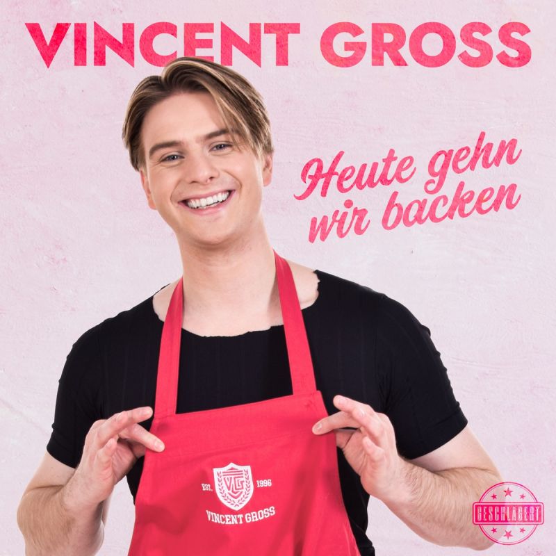 Vincent Gross — Heute gehn wir backen (2025)